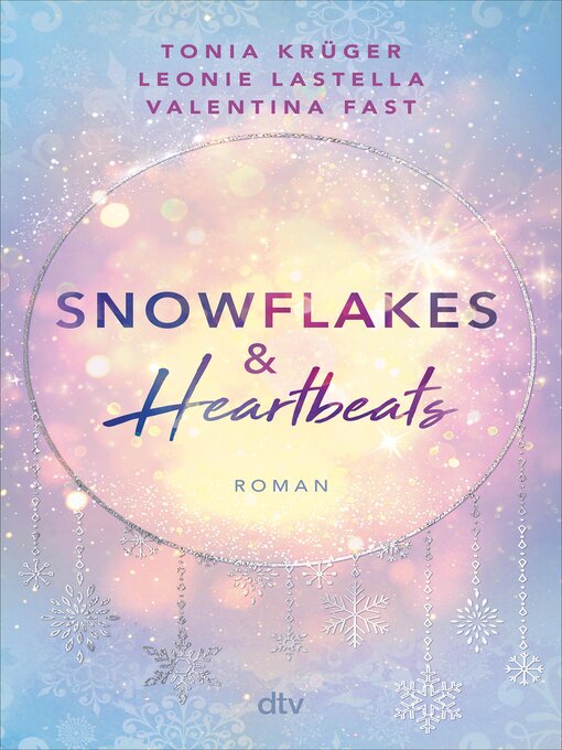 Titeldetails für Snowflakes and Heartbeats nach Tonia Krüger - Warteliste